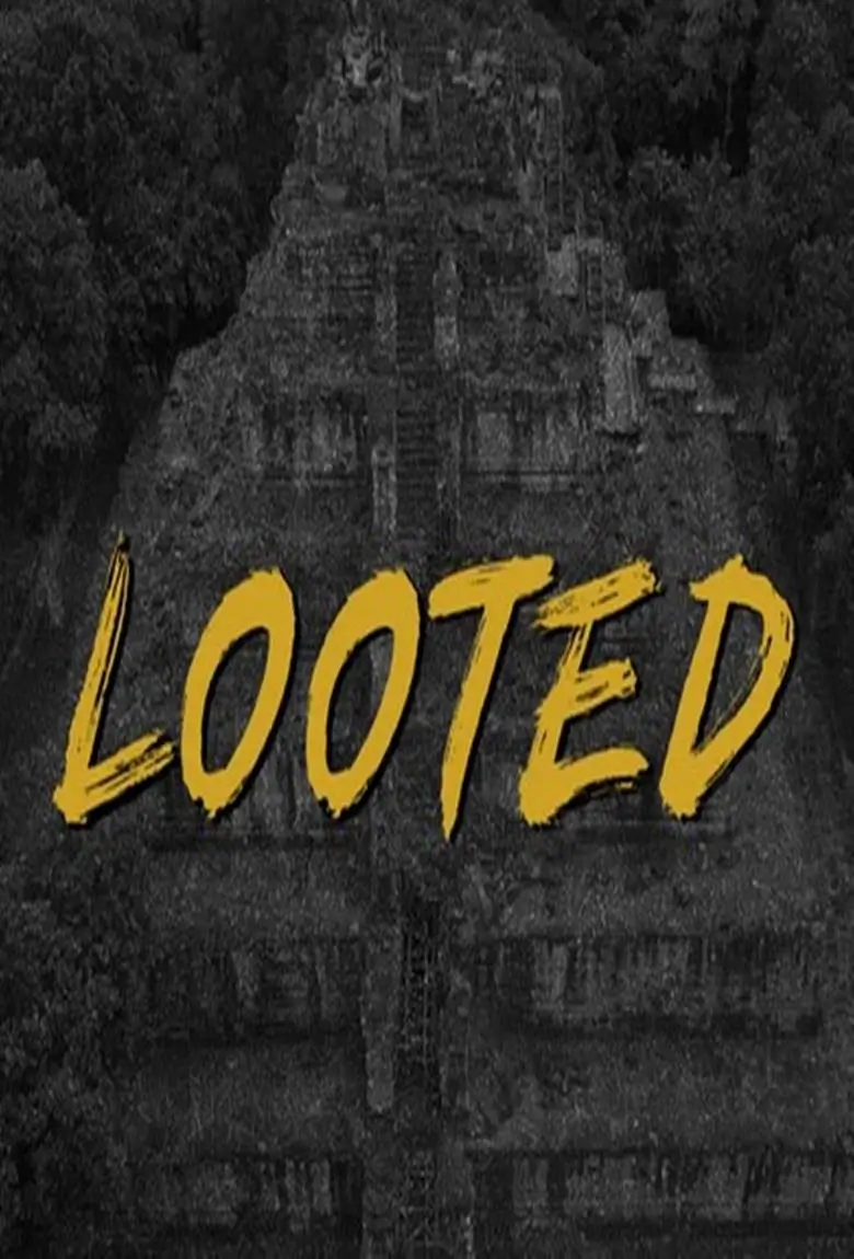 Looted : ปล้นคืน