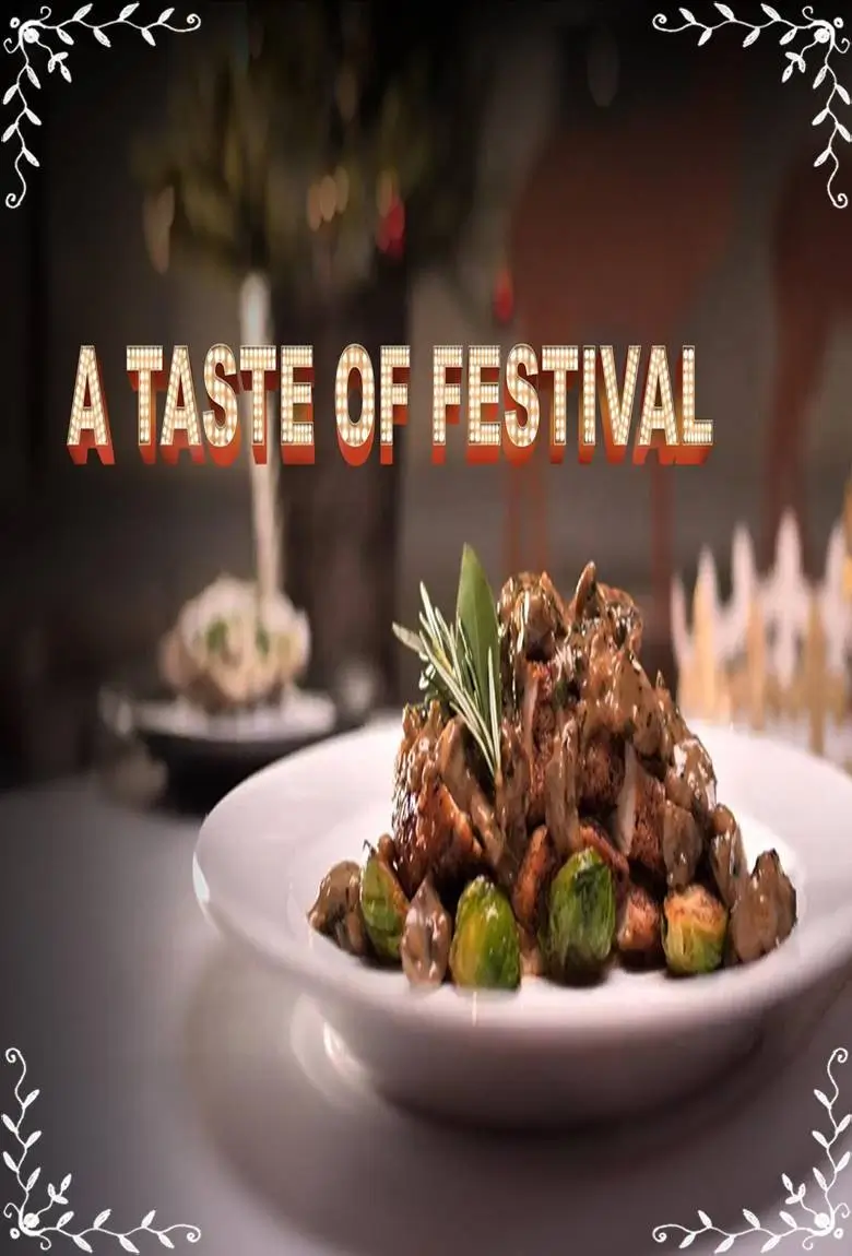 A Taste of Festival : รสชาติแห่งเทศกาล
