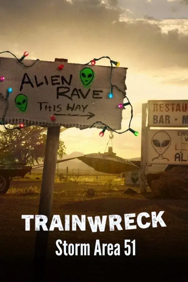 Trainwreck: Storm Area 51 I อภิมหาวายป่วง: บุกแอเรีย 51