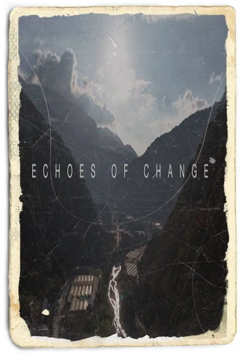 Echoes of Change : เสียงสะท้อนแห่งการเปลี่ยนแปลง
