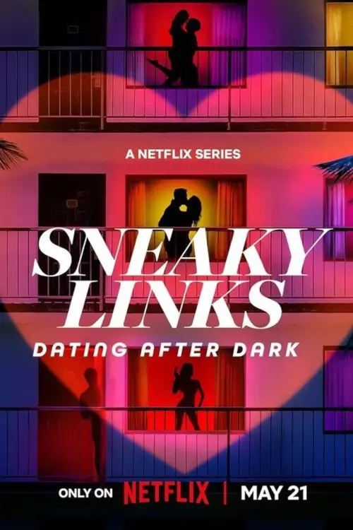 Sneaky Links: Dating After Dark | เดทลับฉบับทดลอง