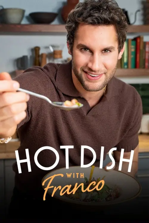 Hot Dish with Franco : เมนูเด็ดกับฟรังโก