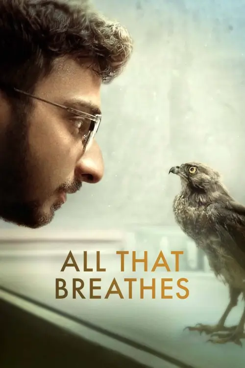 All That Breathes | อย่าให้ลมสิ้นไป