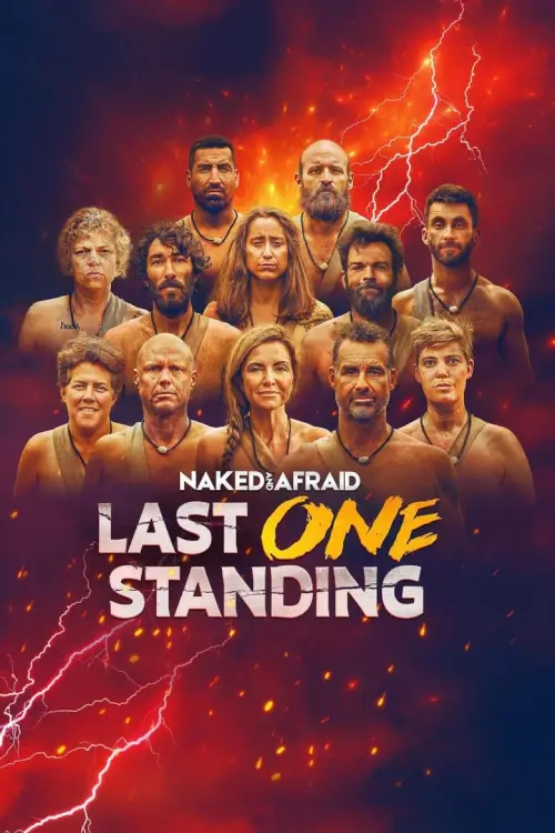Naked and Afraid: Last One Standing | เปลือยกายในพงไพร: คนสุดท้ายผู้ยืนหยัด
