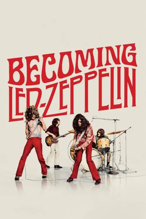 Becoming Led Zeppelin | Becoming Led Zeppelin Becoming Led Zeppelin | Becoming Led Zeppelin