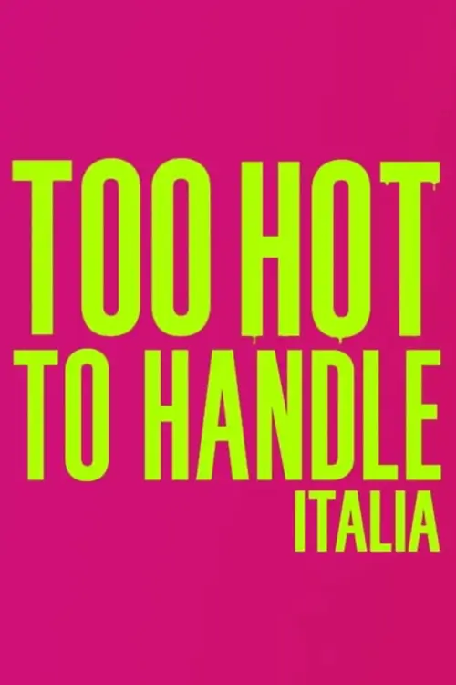 Too Hot to Handle: Italia | ฮอตนักจับไม่อยู่ (อิตาลี)