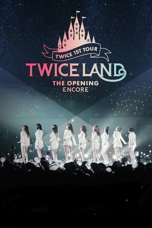 TWICELAND – The Opening – Encore