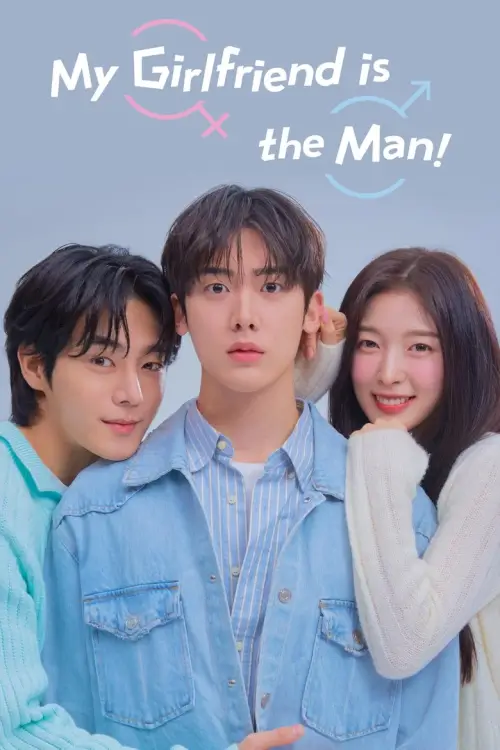 My Girlfriend is the Man! (내 여자친구는 상남자) : เมื่อแฟนผมกลายเป็นหนุ่มสุดฮอต My Girlfriend is the Man! (내 여자친구는 상남자) : เมื่อแฟนผมกลายเป็นหนุ่มสุดฮอต