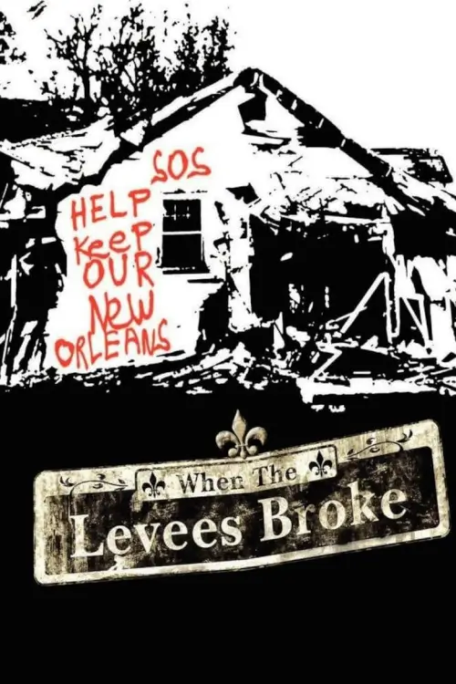 When the Levees Broke: A Requiem in Four Acts | เมื่อเกิดเหตุหายนะ: การสวดมนต์ภาวนาในสี่ตอน