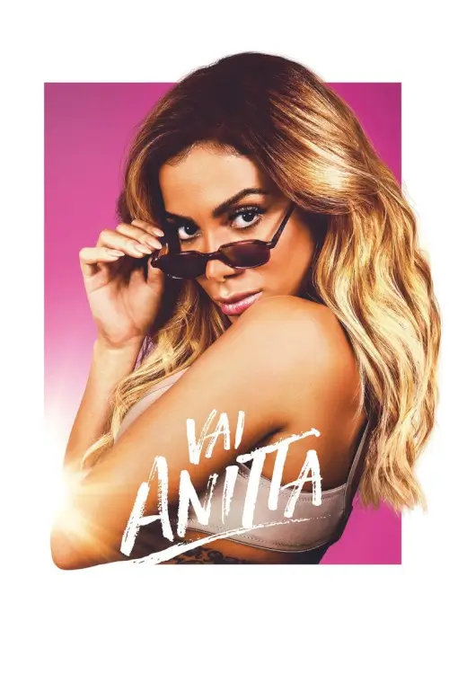 Vai Anitta | อนิตต้า: ชีวิตนี้ฉันเลือกเอง