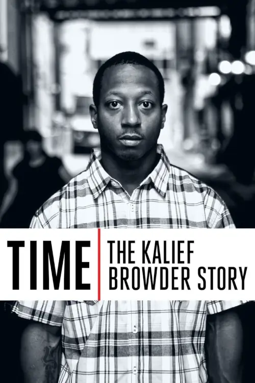 Time: The Kalief Browder Story | เวลา: เรื่องของคาลีฟ บราวเดอร์