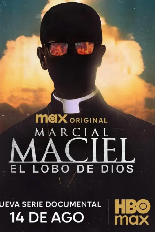 Marcial Maciel : The Wolf of God (Marcial Maciel: El Lobo de Dios) | มาร์ซีอัล มาซีเอล: หมาป่าของพระเจ้า