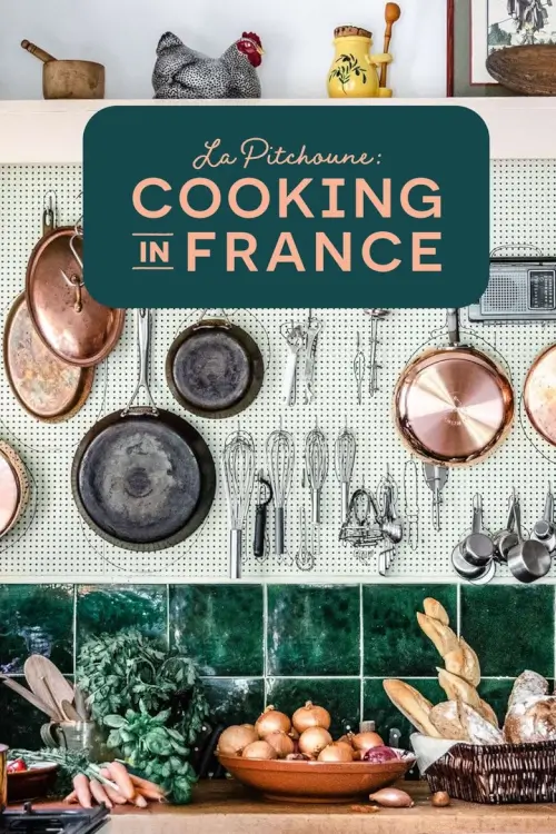 La Pitchoune: Cooking in France | ลาปิต์ชูน: ตำรับอร่อยสไตล์ฝรั่งเศส