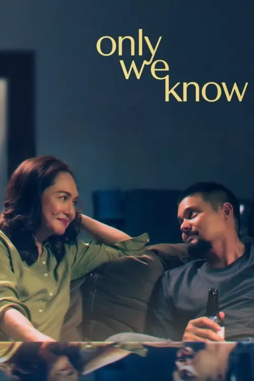 Only We Know | มีเพียงสองเราที่รู้