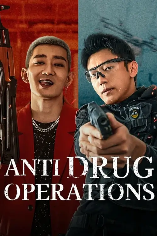 Anti Drug Operations (断毒) | ปฏิบัติการกวาดล้างยาเสพติด