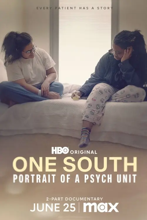One South: Portrait of a Psych Unit | วันเซาท์: ชีวิตจริงในแผนกจิตเวช