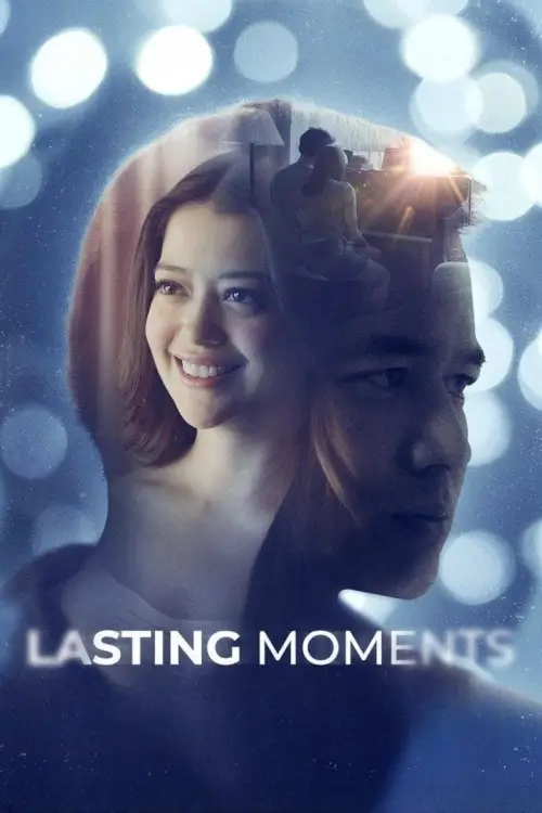 Lasting Moments | ช่วงเวลาที่ตราตรึง