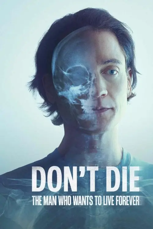 Don't Die: The Man Who Wants to Live Forever | Don't Die: ชายผู้อยากเป็นอมตะ