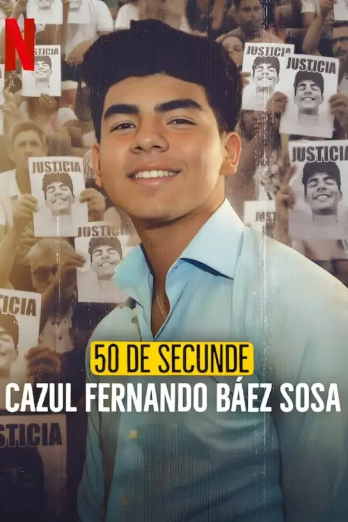 50 Seconds: The Fernando Báez Sosa Case (50 segundos: El caso Fernando Báez Sosa) | 50 วินาที: คดีเฟอร์นันโด บาเอซ โซซา