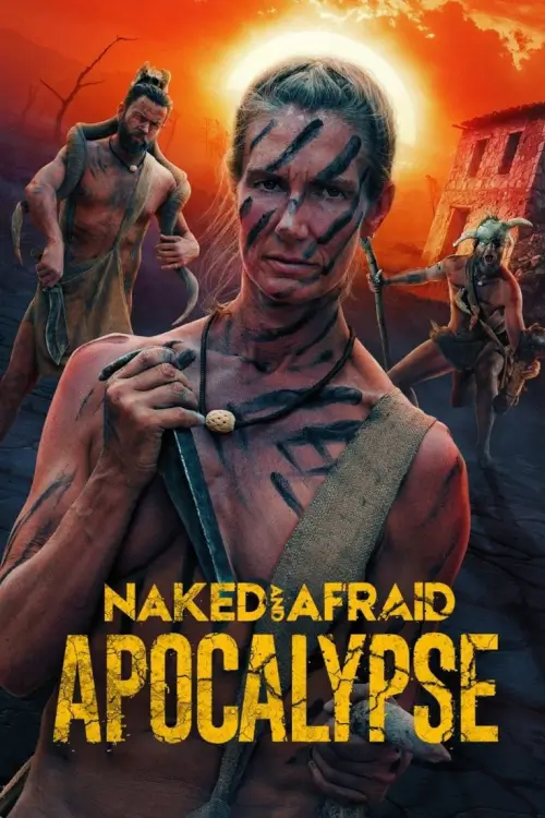 Naked and Afraid: Apocalypse | เปลือยกายในพงไพร วันสิ้นโลก