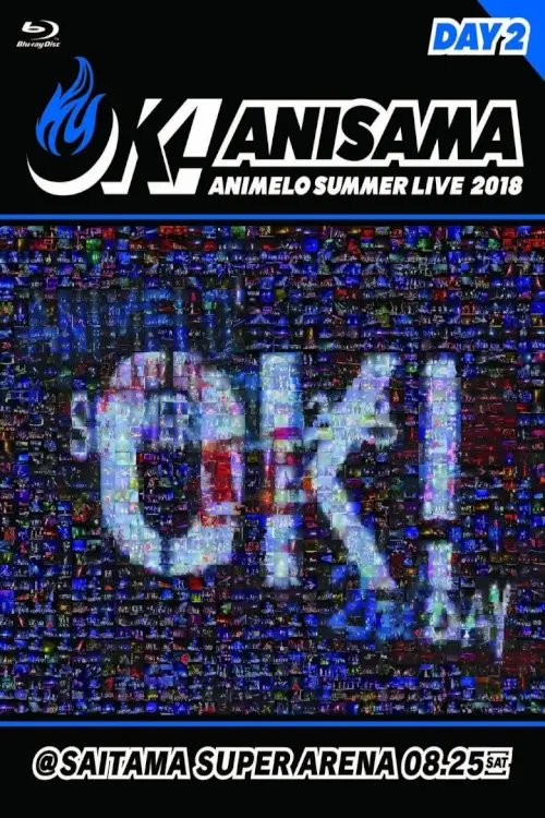 Animelo Summer Live 2018 “OK!” Day2