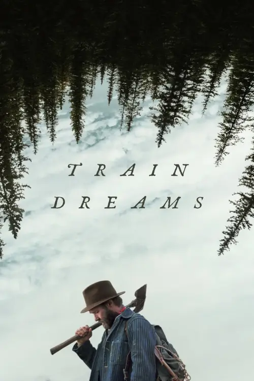 Train Dreams | ทางรถไฟสายฝัน