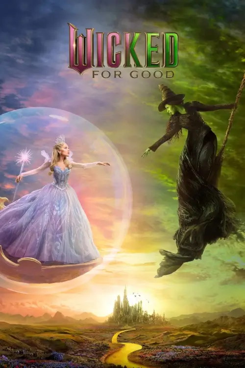 Wicked: For Good | วิคเค็ด ภาค 2