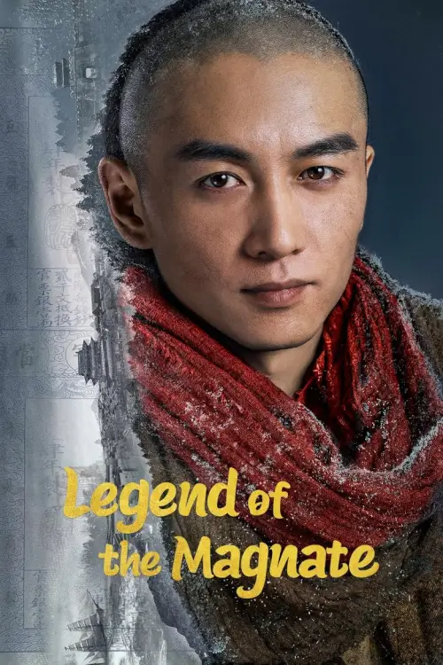 Legend of the Magnate (2025) พ่อค้าแห่งต้าชิง