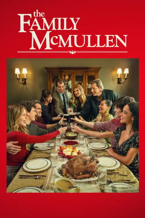 The Family McMullen | ครอบครัวแม็คมัลเลน: สานใยรัก ที่พักใจ
