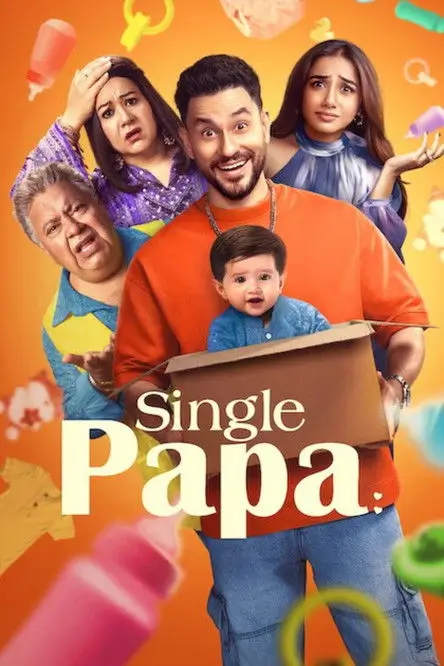 Single Papa (सिंगल पापा) | ป๊ะป๋าโสดสนิท