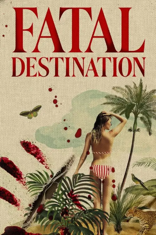 Fatal Destination | ปลายทางมรณะ