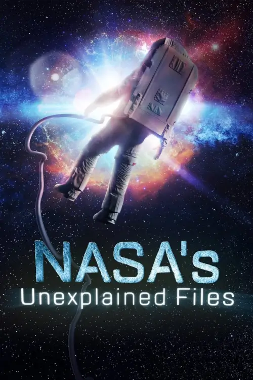 NASA's Unexplained Files | เอกสารที่ไม่สามารถอธิบายได้ของนาซา