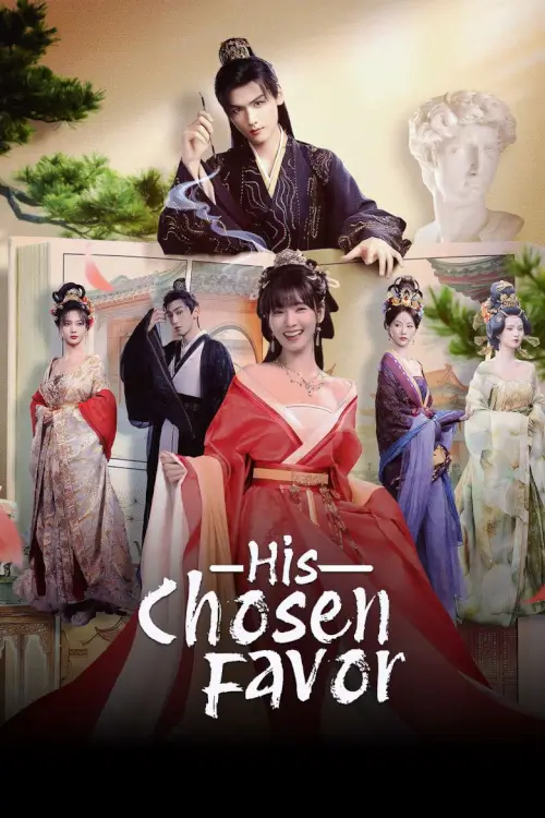 His Chosen Favor (2025) ลิขิตรักข้ามภพ